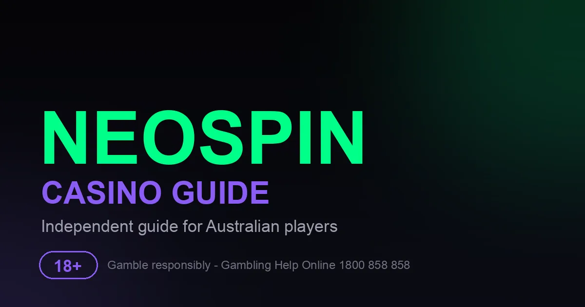 Neo Spin Casino Australia - Online Pokies, Table Games & Live Dealers for Australian Players 2026